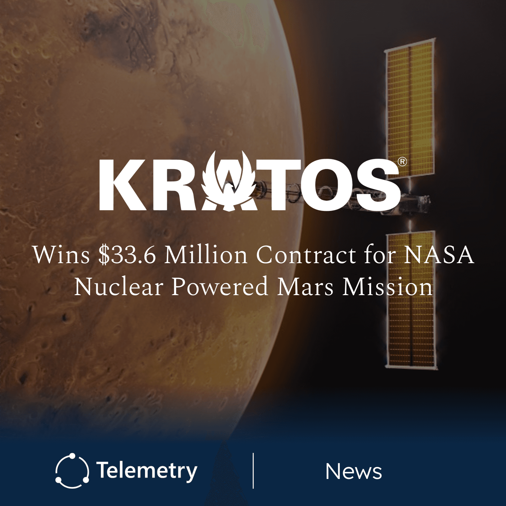 Kratos Wins $33.6 Million Contract for NASA’s Nuclear-Powered Mars Mission