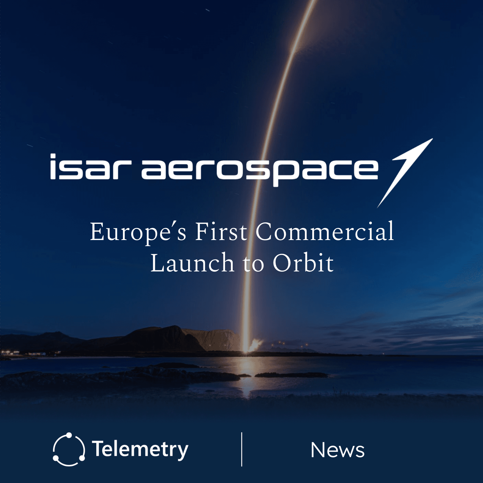The First Commercial European Space Company to Successfully Deliver Satellites to Orbit