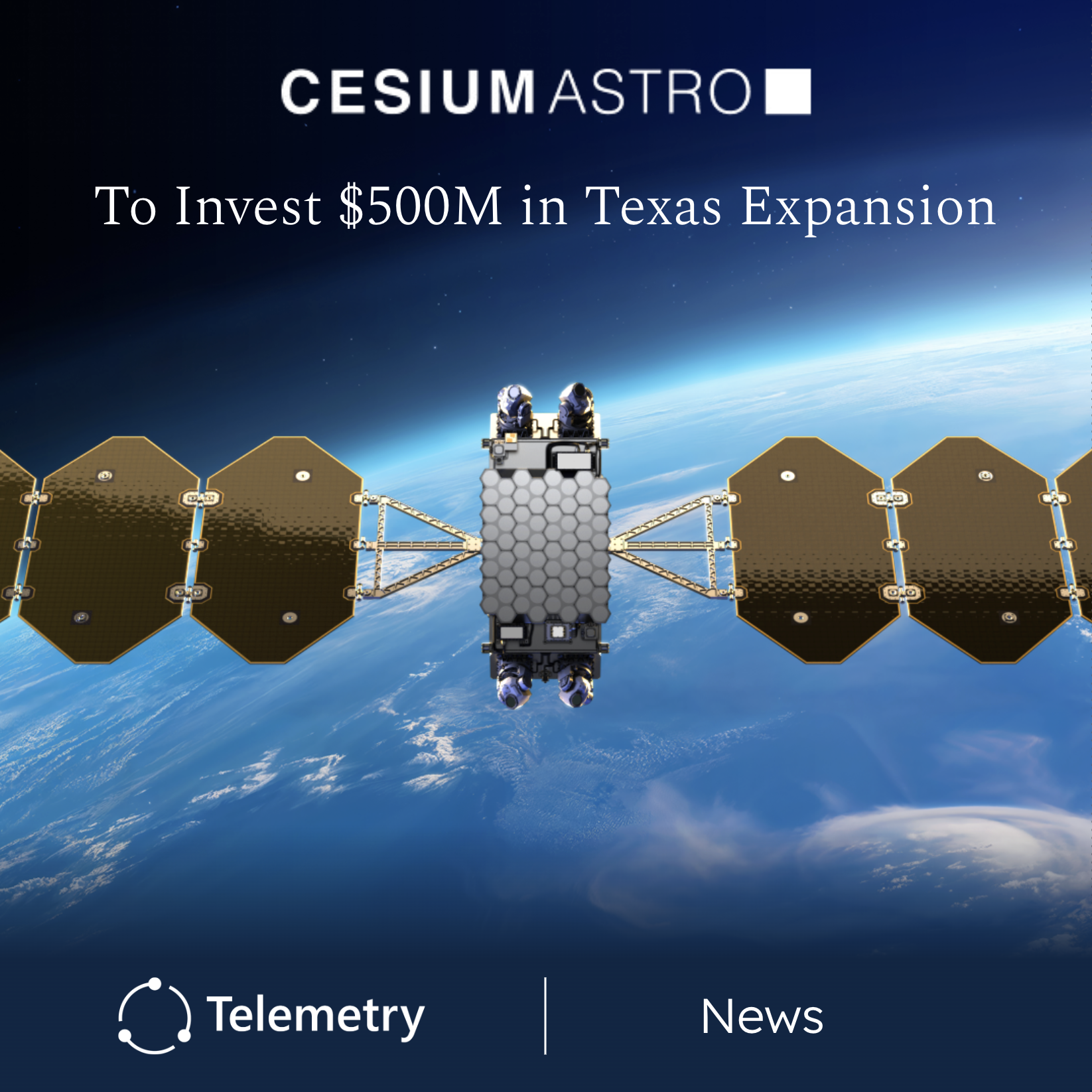 CesiumAstro To Invest $500M In Texas Expansion